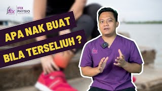 APA YANG PERLU BUAT BILA TERSELIUH?