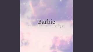 Barbie and the 12 Dancing Princesses Theme