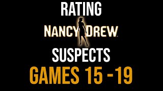 Rating Nancy Drew Game Series Suspects (Games 15-19)