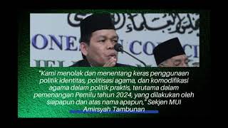 MAJELIS AGAMA MENOLAK POLITIK INI DI PEMILU 2024