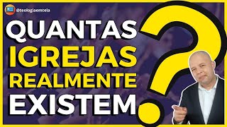 Estudo Bíblico: QUANTAS IGREJAS REALMENTE EXISTEM NO MUNDO HOJE - ESTUDO BÍBLICO EM TELA