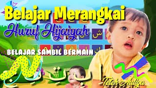 Belajar Huruf Hijaiyah, merangkai huruf Hijaiyah