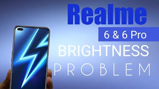 Realme 6 Pro Brightness Problem | & Realme 6