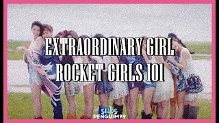 [C-Pop] Rocket Girls 101 (火箭少女101) - Extraordinary Girl (PT-BR)