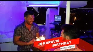 DJ KARAVIS - BROTHERS NEVER DIE - 26072016