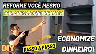 Renovação do Guarda-Roupa com Muito Estilo | Transformando o Velho em Novo Gastando Pouco!