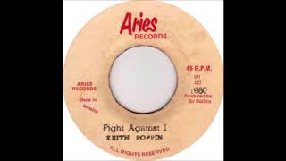 ReGGae Music 912 - Keith Poppin - Fight Against I [Aries Records]