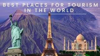 Top 5 best touring places in the world