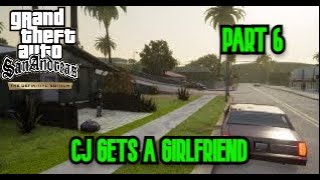 CJ Gets His First Girlfriend - Grand Theft Auto San Andreas The Definitive Edition Part 6