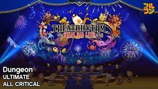 【Theatrhythm Final Bar Line】Dungeon Ultimate All Critical