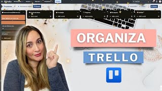 Como organizar un tablero en Trello 2024