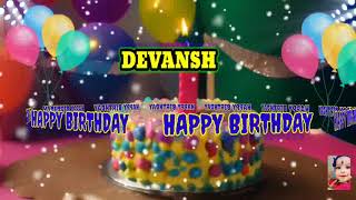 DEVANSH, Happy Birthday Song//happy birthday to You