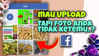 cara posting foto ke facebook lite || PAKE CARA INI PASTI BERHASIL..!!