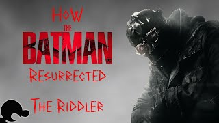 How The Batman Resurrected The Riddler