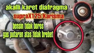 Akalli karet diafragma pada supra125 /karisma agar bensin tidak boros