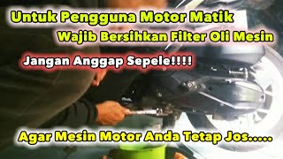 Cara Sederhana Membersihkan Filter Oli Mesin Motor Vario 125