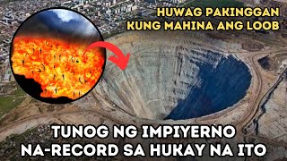 WELL TO HELL! Ang Hukay na Umabot sa Impyerno