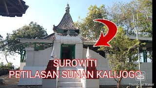 SUROWITI PETILASAN SUNAN KALIJOGO GOA LANGSIH UPDATE 15 AGUSTUS 2024