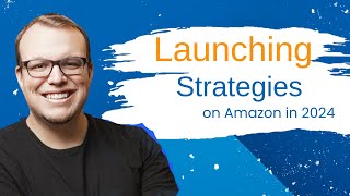 Mastering Amazon Product Launches in 2024 with Brandon Young DataDive Tools