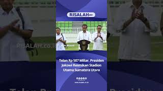 Presiden Jokowi Resmikan Stadion Utama Sumatera Utara