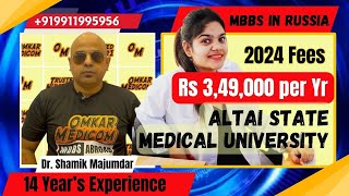 Altai State Medical University, MBBS in Russia 2024 Fees