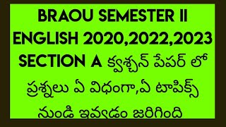 BRAOU SEMESTER II ENGLISH PREVIOUS QUESTION PAPER ANALYSIS