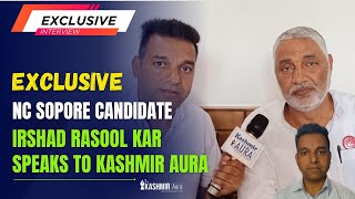 #Watch | Exclusive Interview With NC's Sopore Constituency Candidate Irshad Rasool Kar.