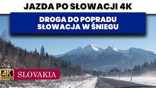 Jazda po Słowacji - trasa po Słowacji do Popradu - Wysokie Tatry - zimowy klimat ❄️