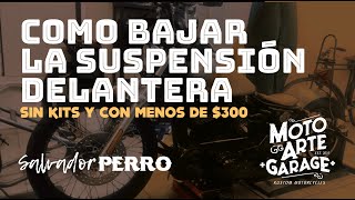 Cómo bajar la suspensión delantera (sin kits!)