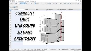 COUPE 3D AVEC COTATION DANS ARCHICAD