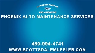 Phoenix Auto Maintenance Services by Scottsdale Muffler Cities