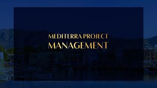 Mediterra Project Management I Güvenilir Ortağınız