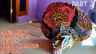 membuat barongan telon dari kardus part 2