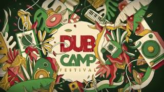 DUB CAMP FESTIVAL 2019 - TEASER OFFICIEL