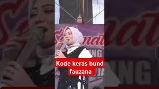 Kode keras bunda fauzana