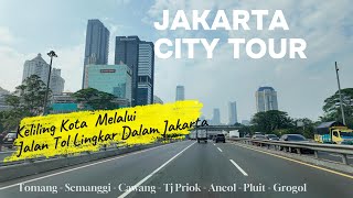 Jakarta City tour - Keliling Kota Jakarta via Tol Lingkar Dalam Kota - 4K Driving Tour