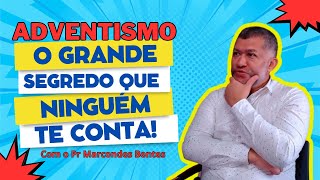 Desvendando o Adventismo com o Pastor Marcondes - Camaçari POD+ 09 #jesus #evangelho #adventistas