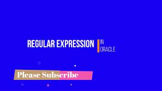 Regular Expression Oracle - 1st Video : Practice Excercise