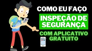 Como fazer inspeção de segurança pelo celular com aplicativo gratuito