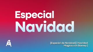 [Especial de Navidad] | Navidad Magica con Barney |