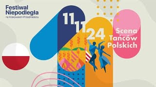 5/ Festiwal Niepodległa,  Scena Tańców Polskich     11.11.2024