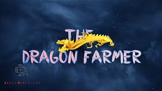 The Dragon Farmer.