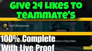 Give 24 Like to teammate's | 100% complete with live proof