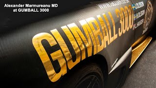 Gumball 3000 rally | Alexander R. Marmureanu MD