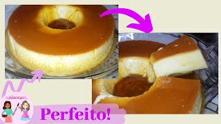 Como Fazer Um Pudim Perfeito! - Coloquei Um Ingrediente Secreto - Muito Bom! | Receitas da sogra