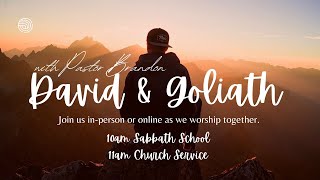 "David and Goliath" with Pastor Brandon Moningka, October 22, 2022 Church Service