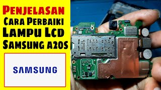 Penjelasan Cara Perbaiki Lampu Lcd Mati Samsung A20s