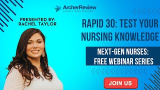 Rapid 30: Test Your Nursing Knowledge