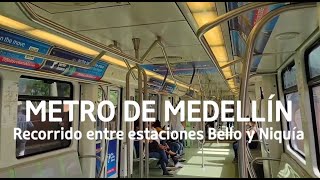 Metro de Medellín. De Bello a Niquía