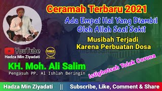 Ceramah KH. Moh Ali Salim Terbaru || 4 Hal Yang Dambil Allah Saat Sakit || Istighotsah Tolak Corona